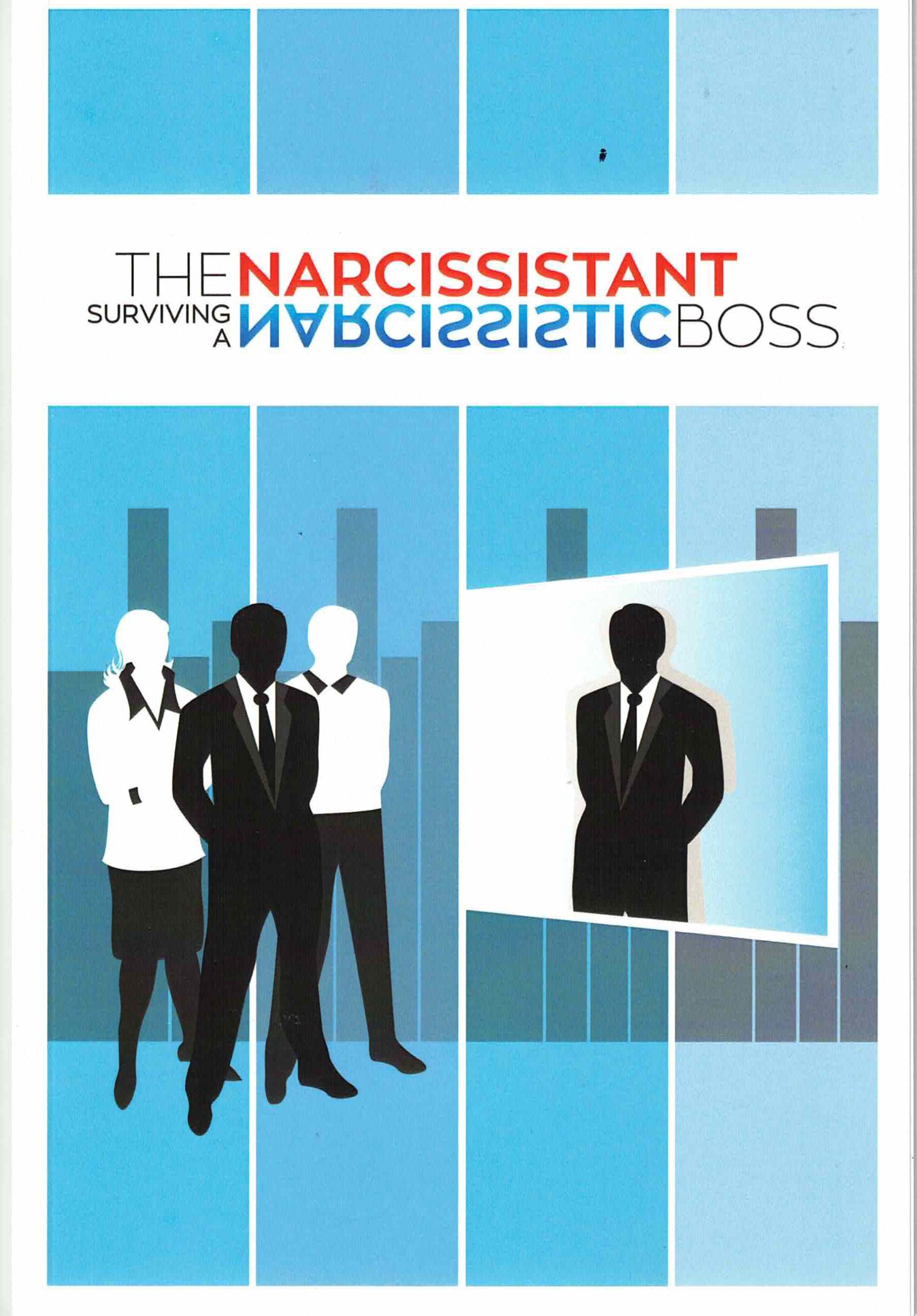 Surviving The Narcissistant Boss